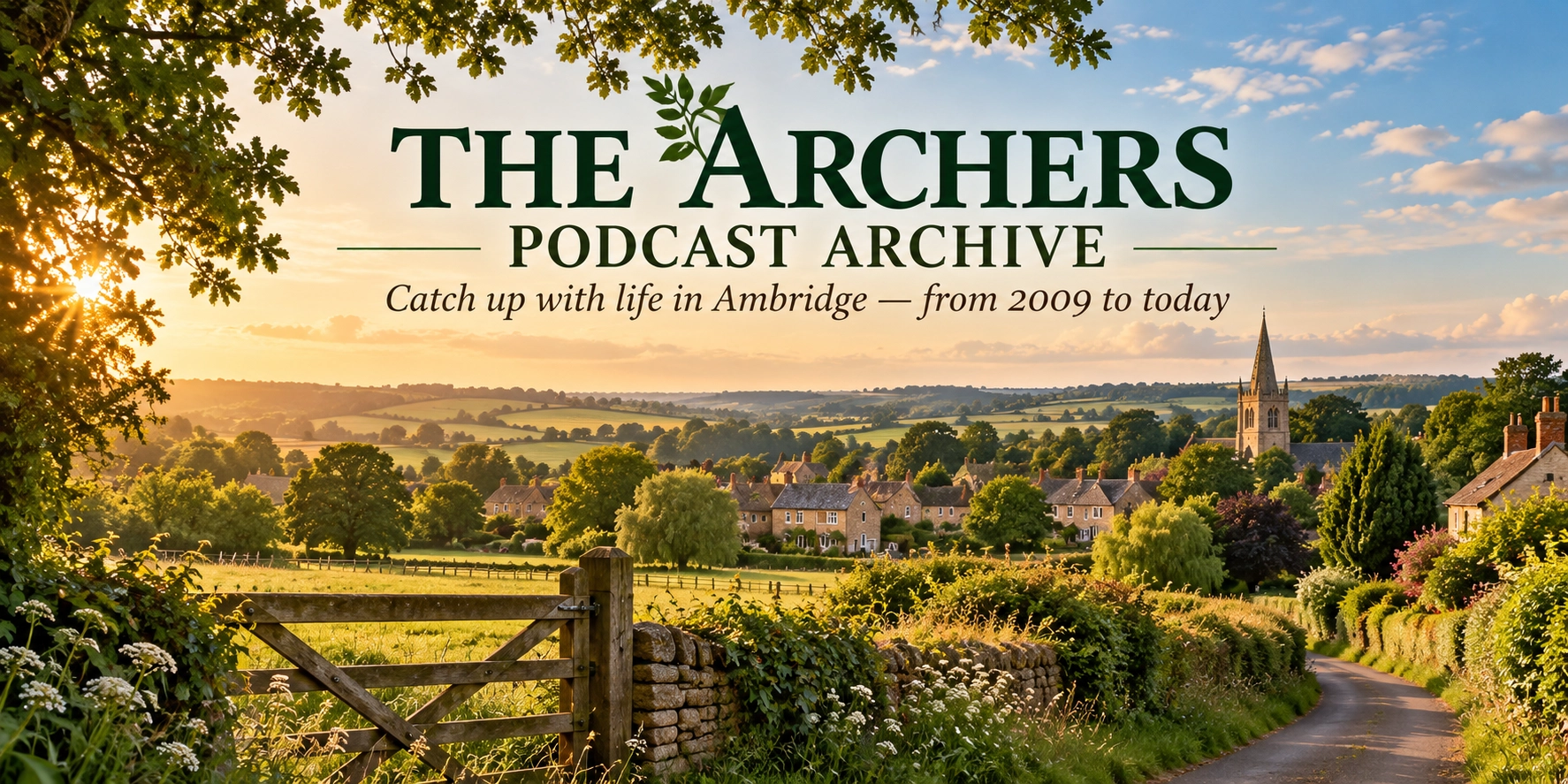 English countryside representing the fictional village of Ambridge